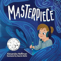 Image of Masterpiece: an inclusive kids book celebrating a child on the autism spectrum