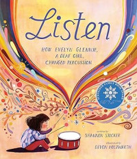 Image of Listen: How Evelyn Glennie, a Deaf Girl, Changed Percussion