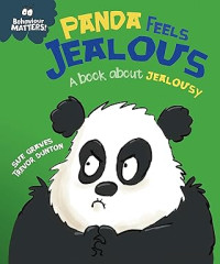 Image of Panda Feels Jealous - A book about jealousy : Behaviour Matters
