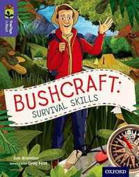 Image of Oxford Reading Tree TreeTops inFact: Level 11: Bushcraft: Survival Skills