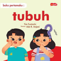 Image of Buku Pertamaku: Tubuh