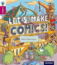 Image of Oxford Reading Tree inFact: Level 10 Let's Make Comics!