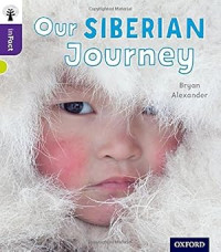 Image of Oxford Reading Tree inFact: Level 11: Our Siberian Journey
