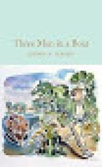 Image of Three men in a boat : to say nothing of the dog