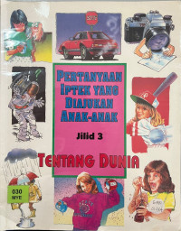 Image of Pertanyaan IPTEK yang Diajukan Anak-Anak Jilid 3